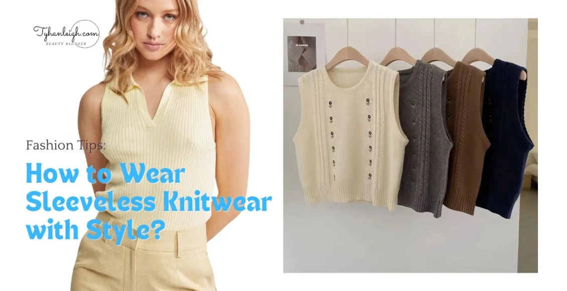 sleeveless knitwear