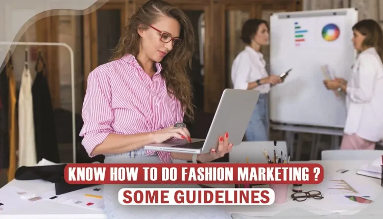 Effective Fashion Marketing Strategies