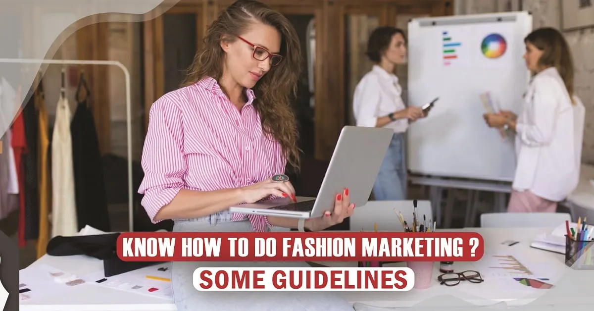 Effective Fashion Marketing Strategies